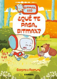 bitmax & co 16 ¿que te pasa, bitmax?-jaume copons-9788411582575