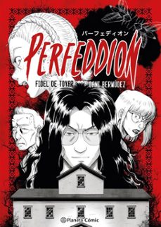 planeta manga: perfeddion (ebook)-dani bermúdez y fidel de tovar-9788411617475
