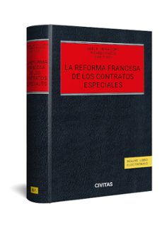reforma francesa de los contratos especiales. estudios a propósito del proyecto de la comisión philippe st-abel benito veiga copo-9788411629775