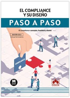 compliance y su diseño. paso a paso.el compliance: concepto, finalidad y diseño-9788411942775