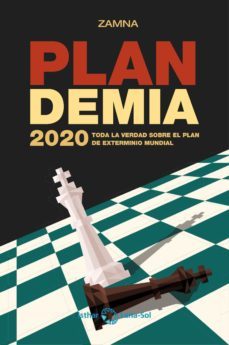 plandemia 2020: toda la verdad sobre el plan de exterminio mundial-alvaro lopez zuñiga-9788412265675