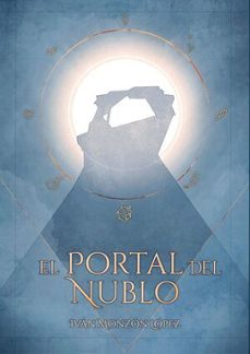 el portal del nublo-ivan monzon lopez-9788412267075