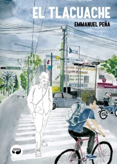 el tlacuache-emmanuel peña-9788412435375
