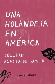 una holandesa en america-soledad acosta de samper-9788412503975