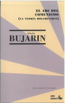 el abc del comunismo (la teoria bolchevique)-nikolai bujarin-9788412697575