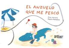 el anzuelo que me pesco-pilar serrano-9788412794175