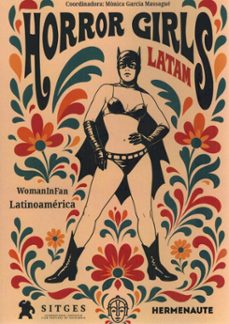 horror girls latan wamaninfan. latonoamerica-monica garcia massague-9788412911275