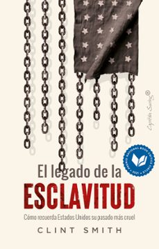 el legado de la esclavitud (ebook)-clint smith-9788412953046
