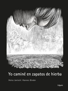 yo camine en zapatos de hierba-heinz janisch-9788412975475
