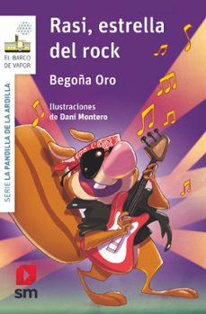 la pandilla de la ardilla 20 :rasi, estrella del rock-begoña oro-9788413185675