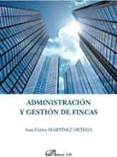 administracion y gestion de fincas-juan carlos martinez ortega-9788413240275
