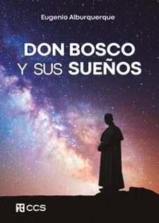 don bosco y sus sueños-eugenio alburquerque-9788413791975