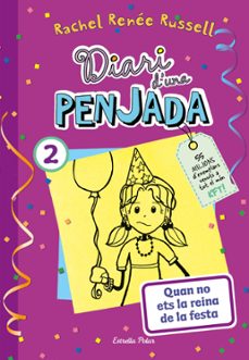 diari d una penjada 2: quan no ets la reina de la festa-9788413895475