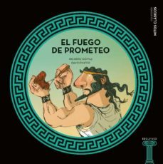 el fuego de prometeo-ricardo gomez-9788414006375