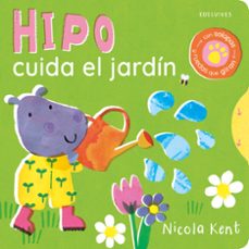 cosas de casa: hipo cuida el jardin-nicola kent-9788414061275