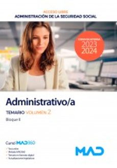 administrativo/a seguridad social (acceso libre) de la administracion general del estado. temario vol. 2 bloque ii-9788414274675