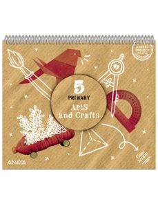 arts and crafts 5º primary pupil book-9788414313275