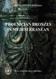 phoenician bronzes in mediterranean-javier jimenez avila-9788415069775