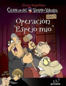 cronicas vampiro valentin (libro 9): operacion espejo mio-9788415235675