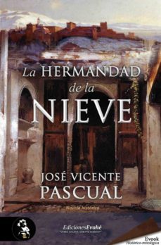 la hermandad de la nieve (ebook)-jose vicente pascual-9788415415275