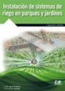 instalacion de sistemas de riego en parques y jardines-ivan de la fuente magadan-fernando calleja fernandez-9788415457275