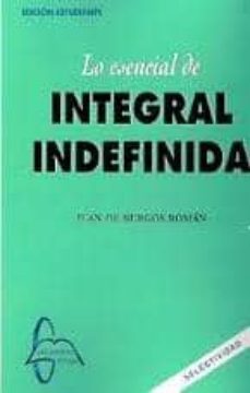 lo esencial de integral definida (2º ed.)-juan de burgos roman-9788415475675