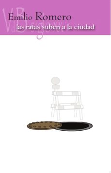 las ratas suben a la ciudad-emilio romero-9788415510475