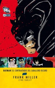 batman: el contraataque del caballero oscuro-frank miller-frank miller-9788415520375