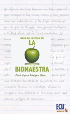 la biomaestra: guia de lectura (ebook)-maria eugenia rodriguez duque-9788415613275