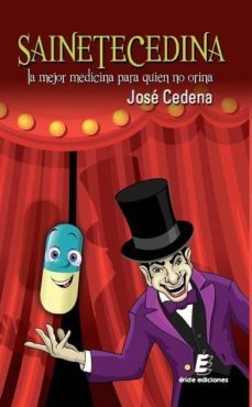 sainetecedina: la mejor medicina para quien no orina-9788415643975