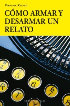 como armar y desarmar un relato-9788415706175