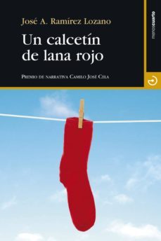 un calcetin de lana rojo-jose antonio ramirez lozano-9788415740575