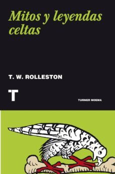 mitos y leyendas celtas (ebook)-t.w. rolleston-9788415832775