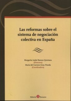 las reformas sobre el sistema de negociacion colectiva en españa-9788415923275