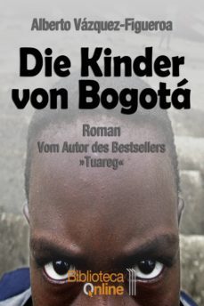 die kinder von bogota (ebook)-alberto vazquez figueroa-9788415998075