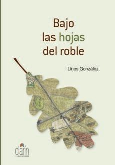 bajo las hojas del roble-angeles gonzalez-9788416093175