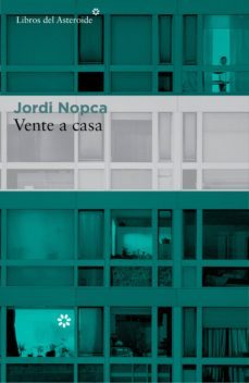 vente a casa (ebook)-jordi nopca-9788416213375