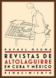 revistas de altolaguirre en cuba y mexico-rafael osuna-9788416246175
