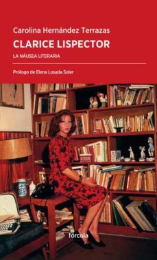 clarice lispector: la nausea literaria-carolina hernandez terrazas-9788416247875