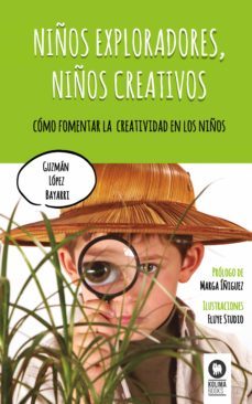 niños exploradores, niños creativos (ebook)-guzman lopez bayarri-9788416364275