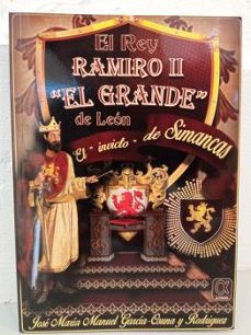 el rey ramiro ii el grande de leon-jose maria manuel garcia osuna-9788416373475