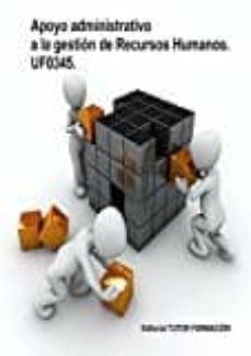 uf0345 apoyo administrativo a la gestion de recursos humanos-9788416482375