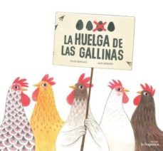 la huelga de las gallinas-pilar serrano burgos-9788416566075