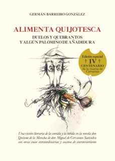 alimenta quijotesca (ed. especial iv centenario)-9788416613175
