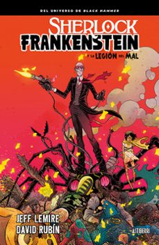 sherlock frankenstein y la legion del mal-jeff lemire-david rubin-9788416880775