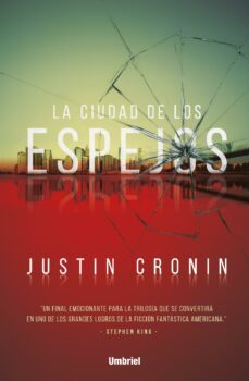 la ciudad de los espejos (ebook)-justin cronin-9788416990375
