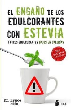 el engaño de los edulcorantes con estevia-9788417030575