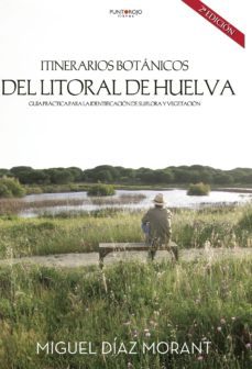 itinerarios botanicos del litoral de huelva-miguel diaz morant-9788417148775