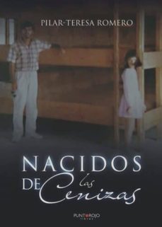 nacidos de las cenizas (ebook)-pilar teresa romero fernandez-9788417205775