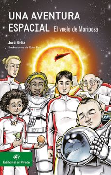 una aventura espacial: el vuelo de mariposa-9788417210175